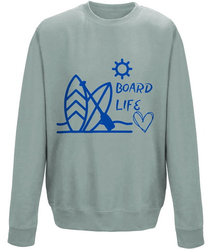 Board Life AWDis Sweatshirt